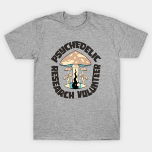 Psychedelic Research Volunteer T-Shirt